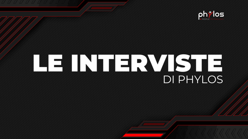 LE INTERVISTE DI PHYLOS